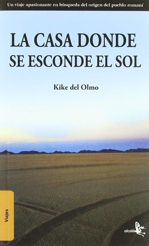 CASA DONDE SE ESCONDE EL SOL, LA