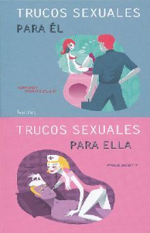 TRUCOS SEXUALES PARA EL / ELLA / PD.
