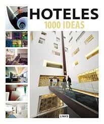 Hoteles 1000 ideas / Pd.