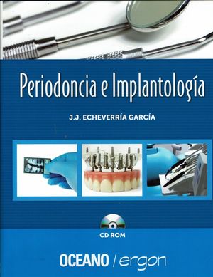 Periodoncia e Implantología (Incluye CD)