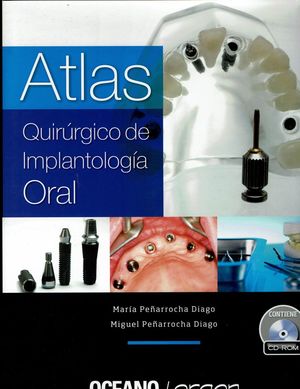 Atlas quirúrgico de implantología oral c / CD-ROM