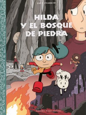 Hilda y el bosque de piedra / Pd.