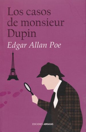 Los casos de monsieur Dupin