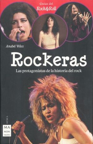 ROCKERAS. LAS PROTAGONISTAS DE LA HISTORIA DEL ROCK