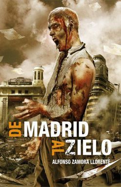De Madrid al Zielo / vol. 1
