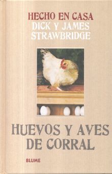 HUEVOS Y AVES DE CORRAL. HECHO EN CASA / PD.