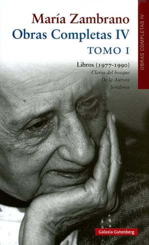 Obras completas / María Zambrano / Libros (1977-1990) / vol. 1 / Pd.