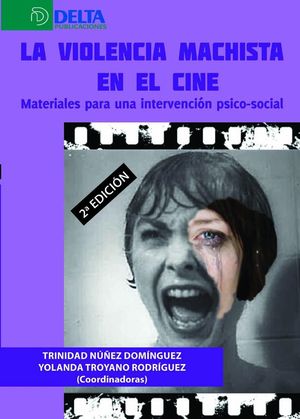 La violencia machista en el cine / 2 ed.