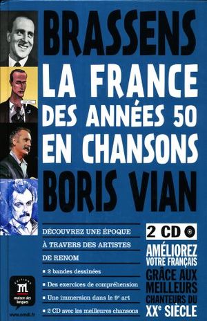 LA FRANCE DES ANNEES 50 EN CHANSONS / PD. (CD INCLUS)