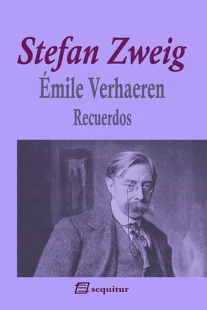 Émile Verhaeren. Recuerdos