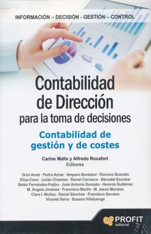 CONTABILIDAD DE DIRECCION PARA LA TOMA DE DECISIONES. CONTABILIDAD DE GESTION DE COSTES