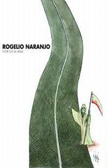Rogelio Naranjo. Vivir en la raya