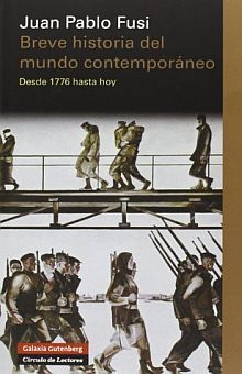 BREVE HISTORIA DEL MUNDO CONTEMPORANEO. DESDE 1776 HASTA HOY