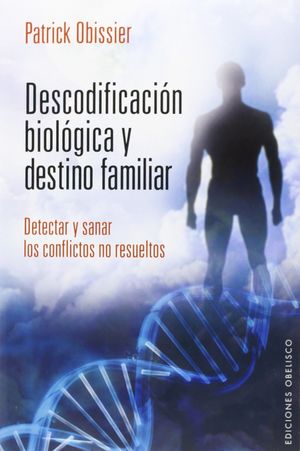 Descodificación biológica y destino familiar