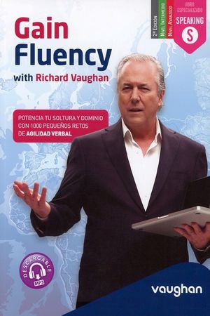Gain Fluency with Richard Vaughan / 2 ed.