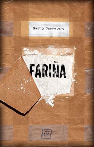 Fariña. Historia e indiscreciones del narcotráfico en Galicia