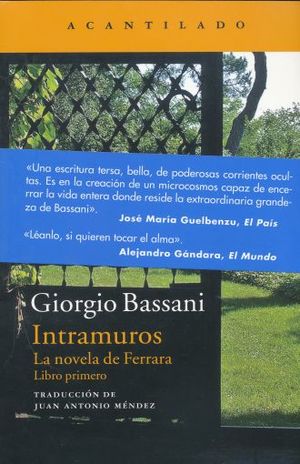 Intramuros / La novela de Ferrara / Libro primero