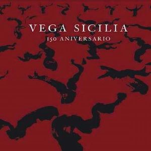 Vega Sicilia. 150 aniversario / Pd.
