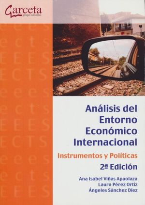 Análisis del entorno económico internacional / 2 ed.