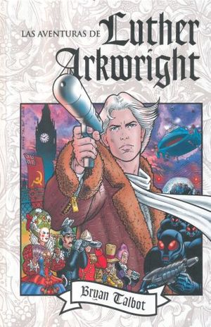 AVENTURAS DE LUTHER ARKWRIGHT, LAS / PD.