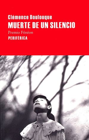 Muerte de un silencio (Premio Fénéon)