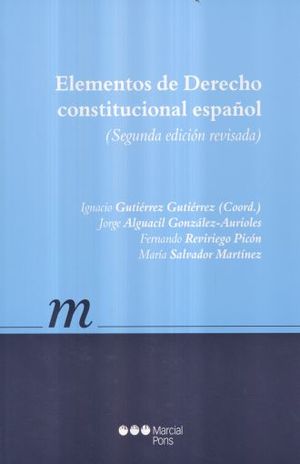 ELEMENTOS DE DERECHO CONSTITUCIONAL ESPAÑOL / 2 ED.