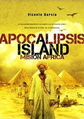 APOCALIPSIS ISLAND. MISION AFRICA
