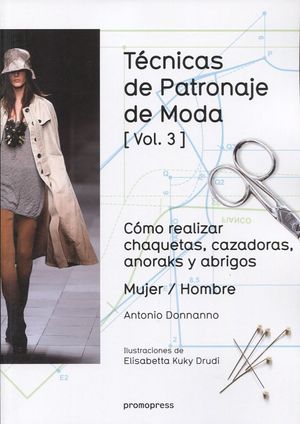 TECNICAS DE PATRONAJE DE MODA / VOL. 3