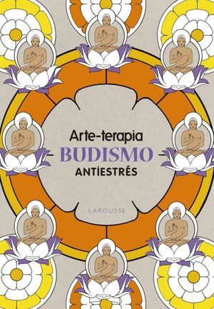 Arte-terapia Budismo antiestrés / pd.