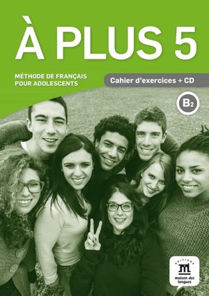 A PLUS 5 CAHIER D EXERCICES + CD