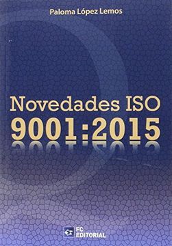 NOVEDADES ISO 9001. 2015