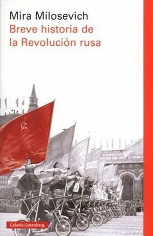Breve historia de la revolución Rusa / 4 ed.