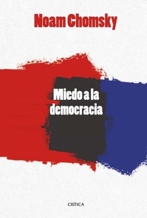 MIEDO A LA DEMOCRACIA, EL