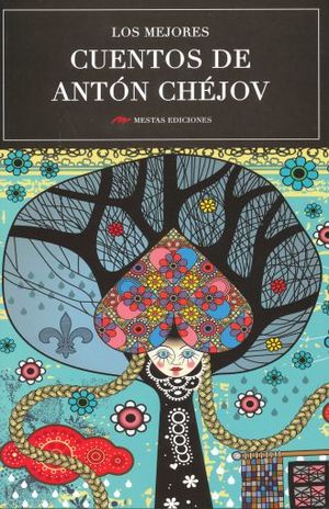 Los mejores cuentos de Anton Chejov