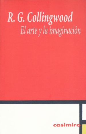 ARTE Y LA IMAGINACION, EL