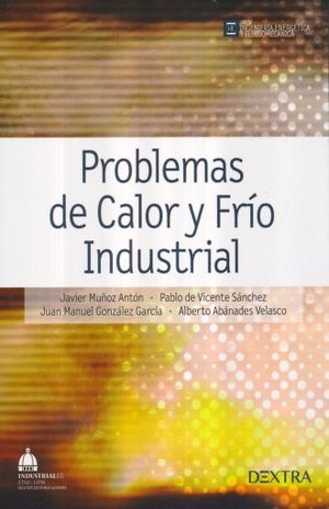 PROBLEMAS DE CALOR Y FRIO INDUSTRIAL