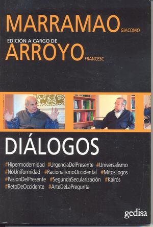 DIALOGOS. MARRAMAO GIACOMO Y ARROYO FRANCESC