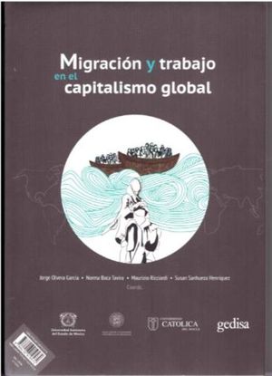 Migración y trabajo en el capitalismo global (Edición bilingüe)