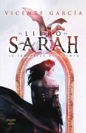 La fortaleza del tiempo / El libro de Sarah / vol. 1