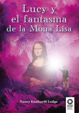 Lucy y el fantasma de la Mona Lisa / Pd.
