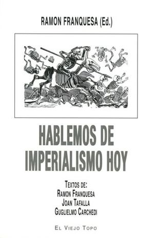 HABLEMOS DE IMPERIALISMO HOY