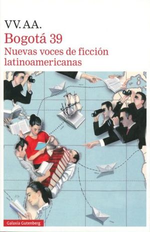 Bogotá 39. Nuevas voces de ficción latinoamericanas