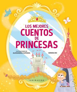 Los mejores cuentos de princesas / Pd.