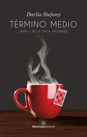 Término medio / Infonews / vol. 1