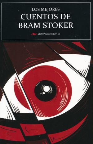Los mejores cuentos de Bram Stoker