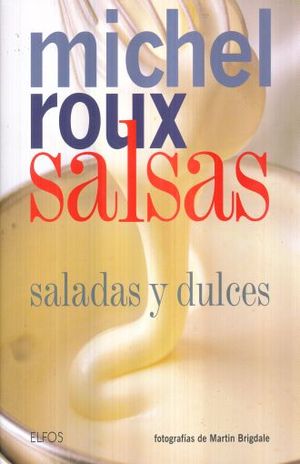 SALSAS SALADAS Y DULCES / PD.