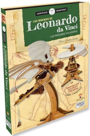 Los ingenios de Leonardo Da Vinci. Las máquinas voladoras (Libro + maquetas)