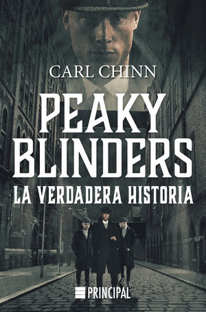 Peaky Blinders. La verdadera historia
