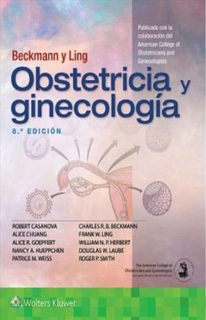 BECKMANN Y LING. OBSTETRICIA Y GINECOLOGIA / 8 ED.