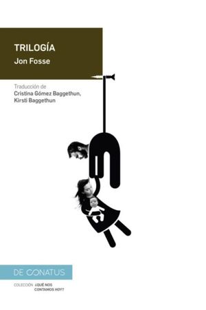 Trilogía / Jon Fosse